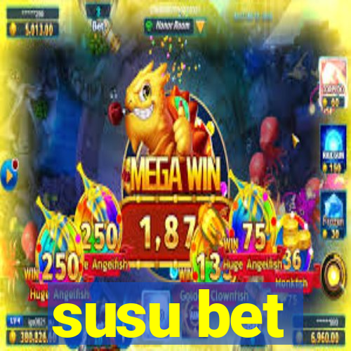 susu bet